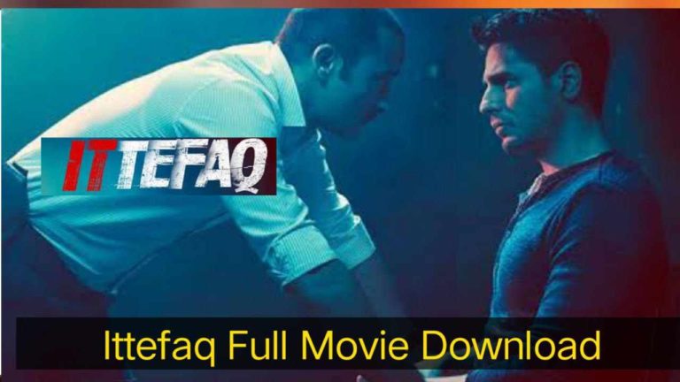 ittefaq full movie download
